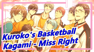 [Kuroko's Basketball] Generation of Miracles&Kagami - Miss Right_A