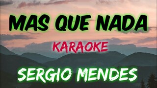 MAS QUE NADA - SERGIO MENDES │ SITTI (KARAOKE VERSION)