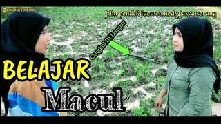 film pendek kocak jawa serang ( belajar macul ) | BINONG CINEMA