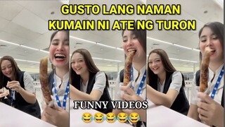 GUSTO LANG NAMAN NI ATE KUMAIN NG TURON, PINOY MEMES, FUNNY VIDEOS