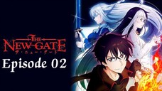 The New Gate Episode 02 (ENGLISH SUB )