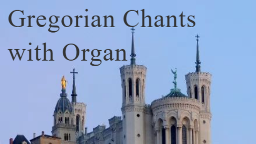 Cantos Gregorianos com Órgão. Gregorian Chants with Organ.