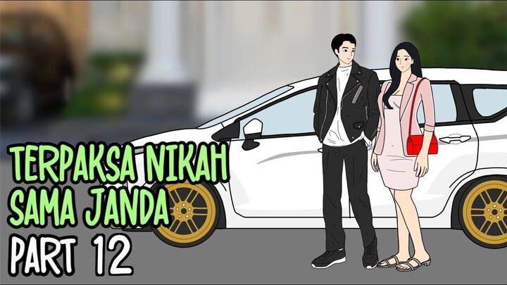 TERPAKSA NIKAH SAMA JANDA Part 12 - Drama Animasi Sekolah