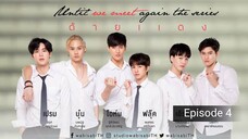 Until We Meet Again (2019) episode 4