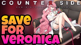 CounterSide Global - Why You Should Save For Veronica! *Must Have Unit*