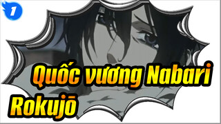 Quốc vương Nabari|
Rokujō_1