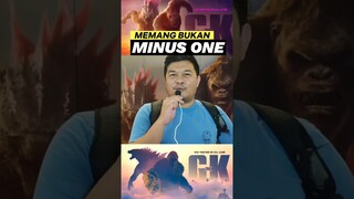 GxK: Bukan MINUS ONE! #godzillaxkong