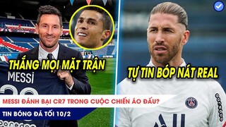 TIN BÓNG ĐÁ TỐI 10/2|Messi lại ĐÁNH BẠI CR7 trong năm nay? Real GẶP KHÓ, PSG GÁY SỚM trước đại chiến