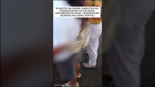 16-anyos na babae, inabutan ng panganganak sa kalsada! | Reporter’s Notebook