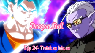 Dragon Ball _Tập 24- tránh xa hắn ra