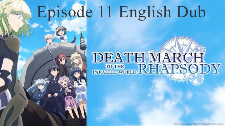 Death March to the Parallel World Rhapsody | Episode 11 (English Dub)