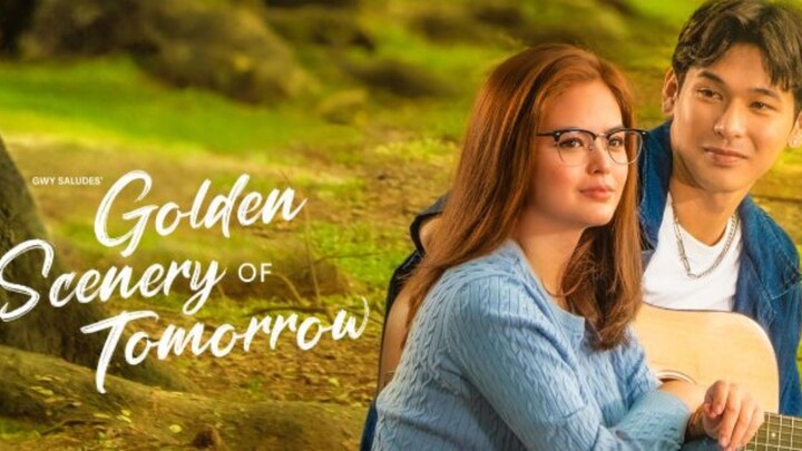 Ep 7 Golden Scenery of Tomorrow