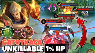 GATOTKACA UNKILLABLE 1% HP | SEMI-TANK HYBRID BUILD