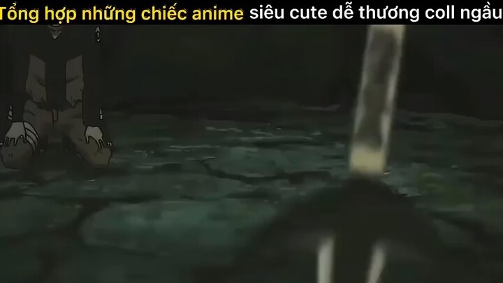 Những chiếc video anime koll ngầu#anime#edit#clip#2