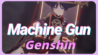 Machine Gun