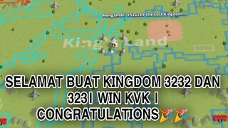 selamat buat kingdom 3232 dan 3231 yang udan win KVK PERTAMA!!