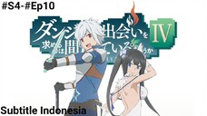 DanMachi S4 Episode 10 Subtitle Indonesia