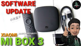 XIAOMI MI BOX 3 | SOFTWARE UPDATE | MARCH 2021 SECURITY PATCH