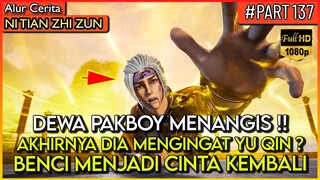 DEWA PAKBOY INGIN DI BANTAI OLEH KETUA SEKTE !! - Alur Cerita Donghua #NTZZ (PART 137)