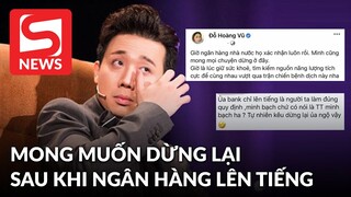 Phía Trấn Thành mong muốn mọi chuyện dừng lại sau khi ngân hàng lên tiếng về vấn đề sao kê