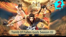 Tomb Of Fallen Gods S2 Eps 05