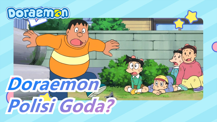 [Doraemon / New Anime] EP688 (part1) Goda Seorang Polisi?!
