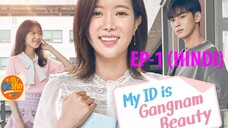 Gangnam Beauty | EP-1 | HINDI | 2025