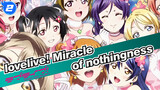 lovelive!|Miracle of nothingness_2