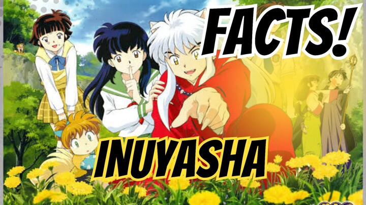 Fakta Unik INUYASHA yang Jarang diketahui Oleh Fans!!!