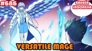 Versatile Mage | #686| SUB INDO |