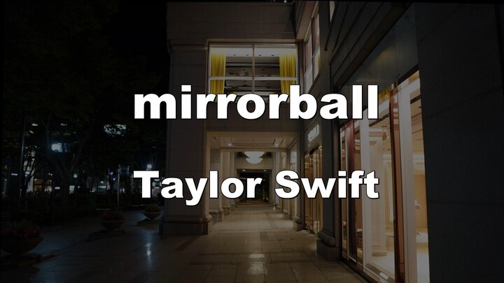Taylor Swift - Mirrorball Karaoke