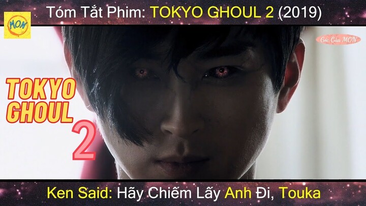 Kẻ Sành Ăn | Review Phim: Ngạ Quỷ Vùng Tokyo 2 (2019) | TOKYO GHOUL 2