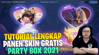 TUTORIAL PANEN SKIN GRATIS PARTY BOX 13 FEBRUARY 2021 - MOBILE LEGENDS!