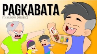 Pagkabata ft. childhood experience