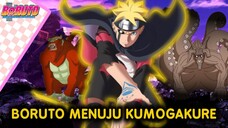 BORUTO TWO BLUE VORTEX CHAPTER 14-BORUTO MENUJU KUMOGAKURE-fanfic