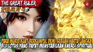 PEREBUTAN PARA MURID UNGGULAN DEMI MENDAPATKAN LOTUS SURGAWI - Alur SPOILER The Great Ruler Ep 41