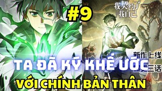 Chap 9 - TA ĐÃ KÝ KHẾ ƯỚC VỚI CHÍNH BẢN THÂN - Manhua review