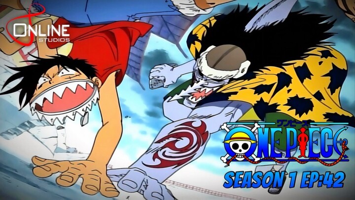 สรุปเนื้อหา วันพีช ตอนที่ 42 | One Piece ซีซั่น 1 ภาคอีสต์ บลู