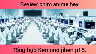 Tổng hợp kemono jihen p15