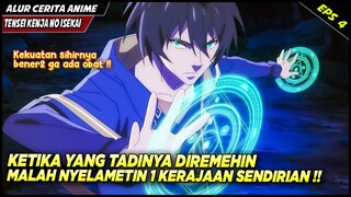 DIREMEHIN SEMUA ORANG AKHIRNYA NUNJUKIN KEKUATANNYA YG SEBENARNYA‼️ - Alur Cerita Anime Tensei Kenja