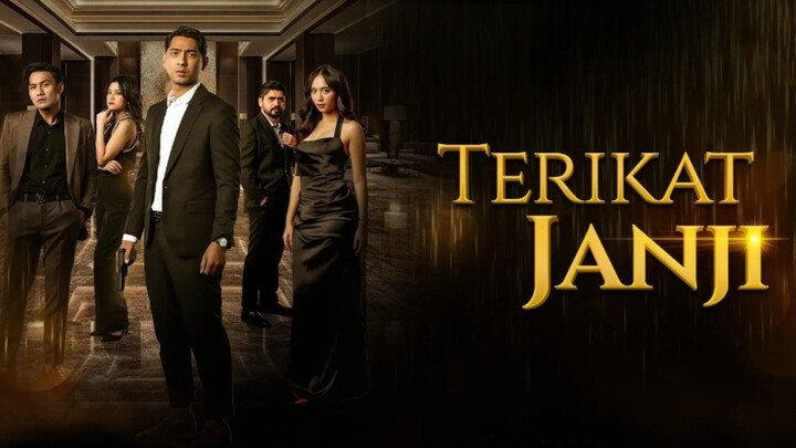 TERIKAT JANJI [𝐄𝐏𝐒. 𝟭𝟳]