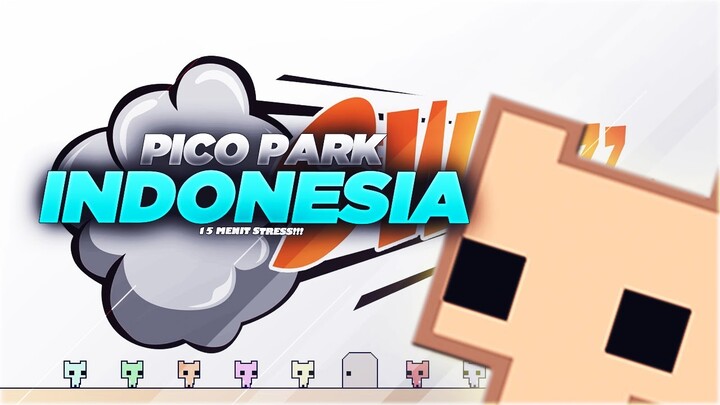 15 MENIT STRESS❗-PICO PARK INDONESIA #5 END