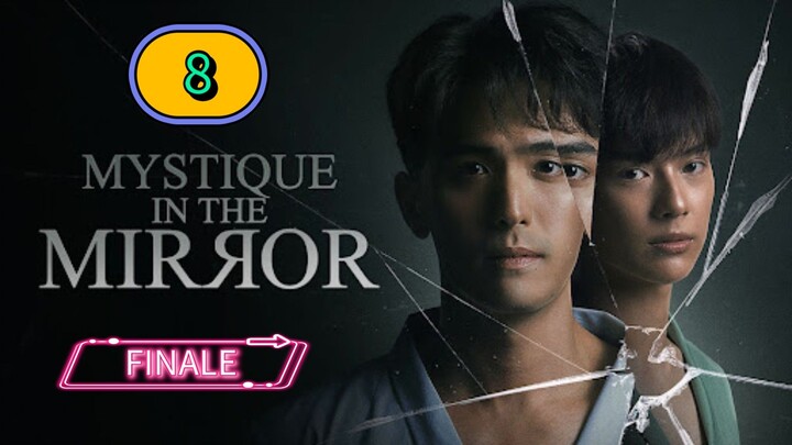 [WEDNESDAY] 𝐌 𝐘 𝐒 𝐓 𝐈 𝐐 𝐔 𝐄 . 𝐈𝐍 . 𝐓𝐇𝐄 . 𝐌 𝐈 𝐑 𝐑 𝐎 𝐑 | EPISODE 8 FINALE