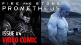 Prometheus: Fire and Stone - Chapter 4 | Video Comic | Alien Lore