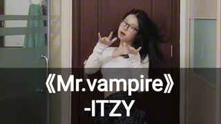I taught myself to dance at home in 2001: ITZY - Mr. Vampire | My muscle weakness really shows when 
