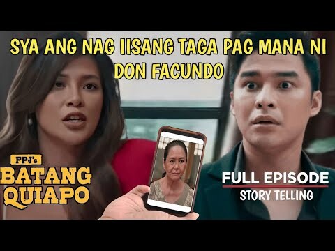 ANG TAGAPAG MANA NI DON FACUNDO, MAKIKILALA NA! - FPJ Batang Quiapo - Latest Episode - Story Telling