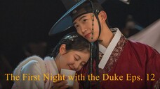 The First Night with the Duke Episode 12 Sub Indo Drakor