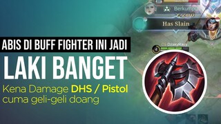 Abis di BUFF, Fighter ini jadi LAKI BANGET. Kena Damage DHS/Pistol Cuma Geli-geli doang