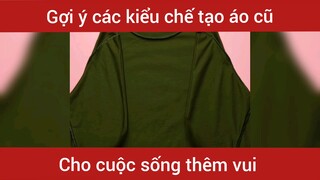 Sáng tạo hơn nữa với những chiếc áo  #sangtao