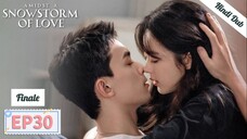 AMIDST A SNOWSTORM OF LOVE 《Hindi DUB》 Episode 30 Finale